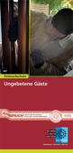 Faltblatt: Ungebetene Gäste