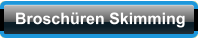Broschüren Skimming
